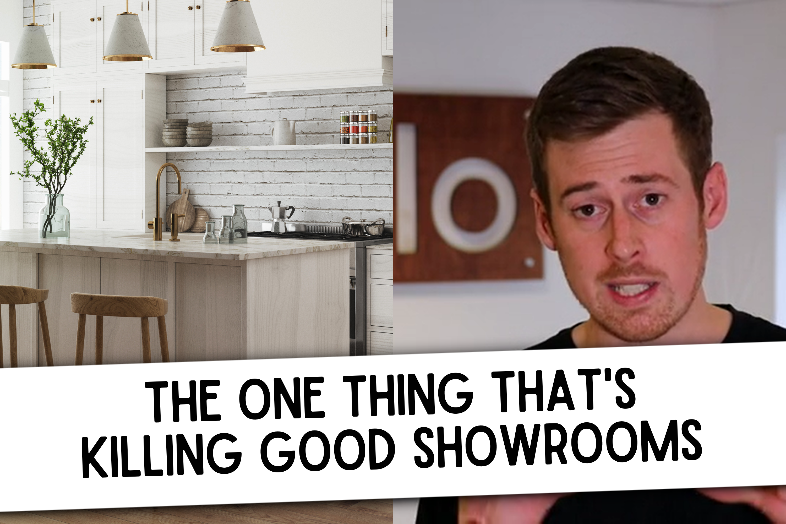 One thing killing kitchen showrooms