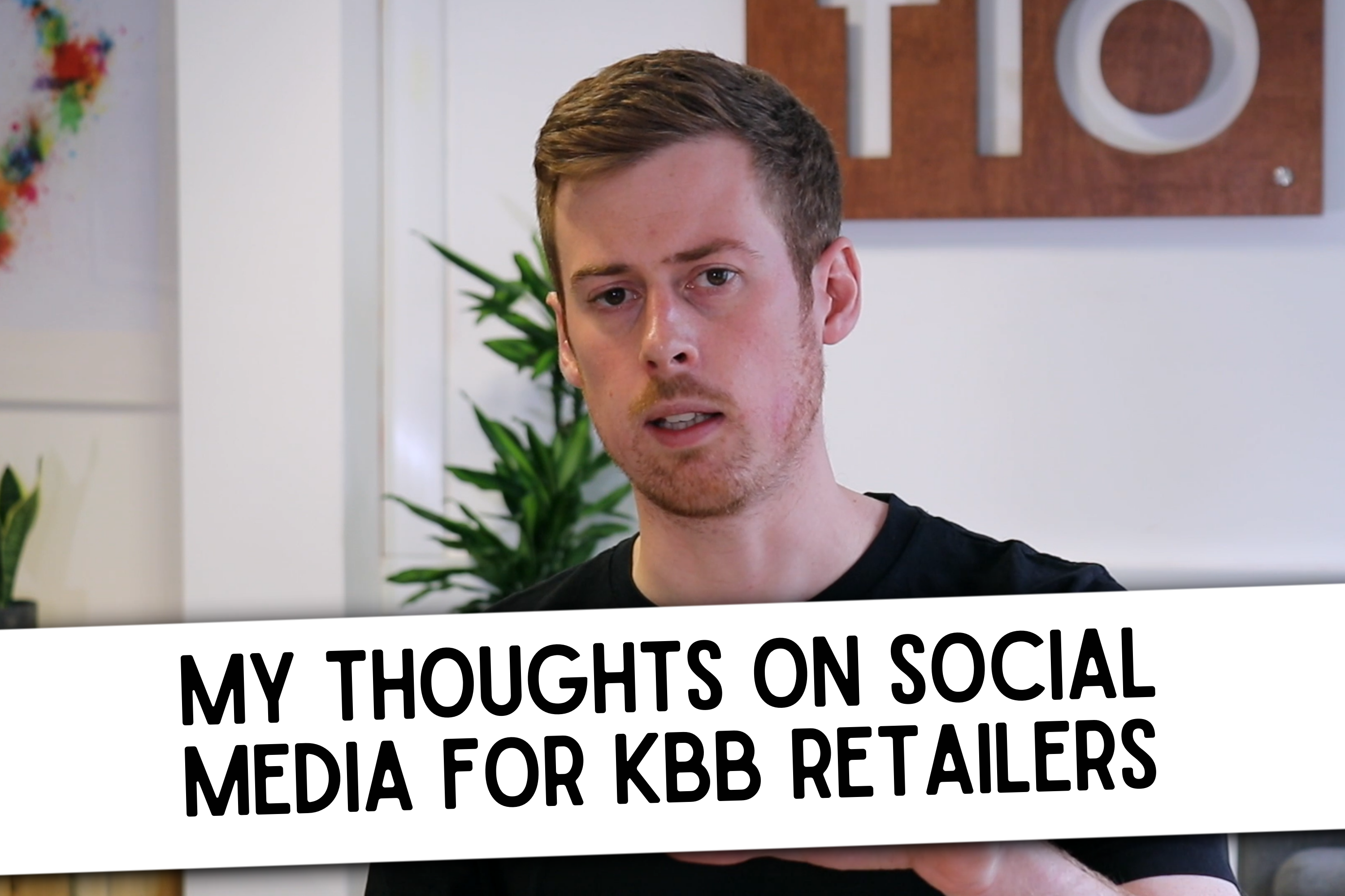 Thoughts on social media for kitchen retailers